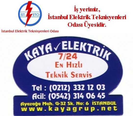 Şişli Sarıyer Ayazaga Elektrikçi Kaya Elektrik